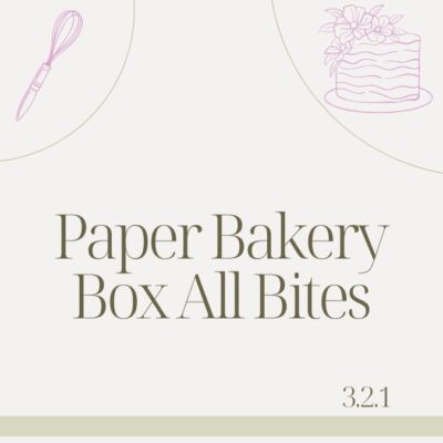 3.2.1 PAPER BAKERY BOX ALL BITES