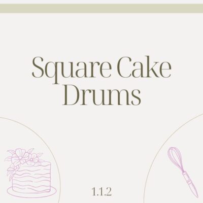 1.1.2 SQUARE CAKE DRUMS