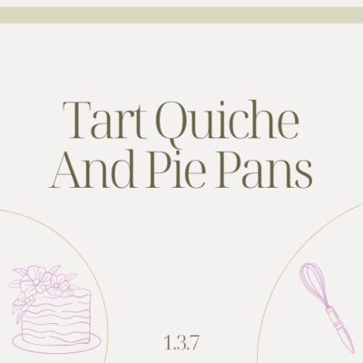 1.3.7 TART QUICHE AND PIE PANS