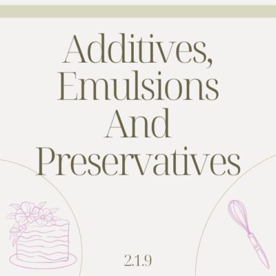 2.1.9 ADDITIVES EMULSIONS N PRESERVATIVES