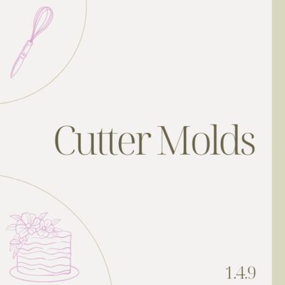 1.4.9 CUTTER MOLDS