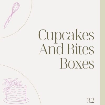 3.2 CUPCAKES AND BITES BOXES