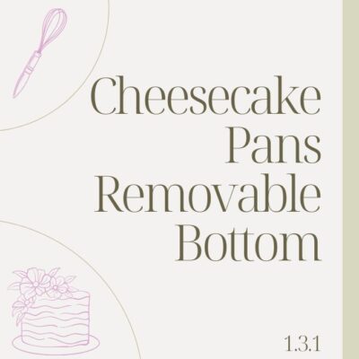 1.3.1 CHEESECAKE PANS REMOVABLE BOTTOM