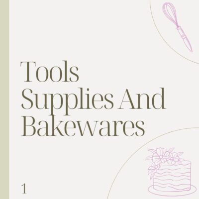 1 TOOLS SUPPLIES AND BAKEWARES