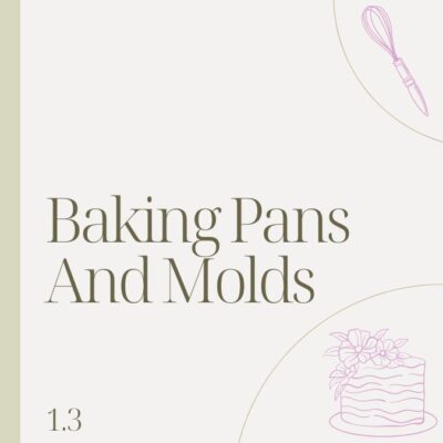 1.3 BAKING PANS AND MOLDS